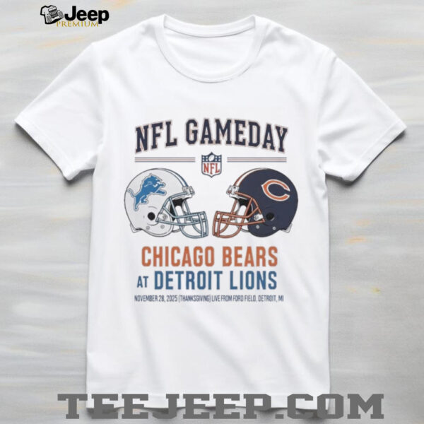 Detroit Lions vs Chicago Bears Nov 28 2025 Live From Ford Field Detroit Mi NFL Gameday shirt