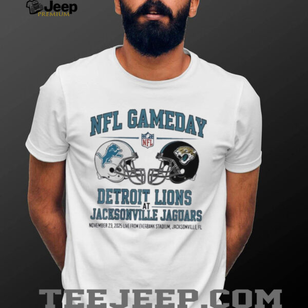 Detroit Lions vs Jacksonville Jaguars Nov 23 2025 Live From Everbank Stadium Jacksonville Fl NFL Gameday shirt