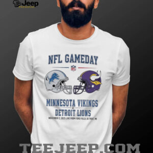 Detroit Lions vs Minnesota Vikings Nov 2 2025 Live From Ford Field Detroit Mi NFL Gameday shirt