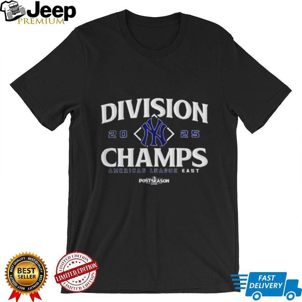 Division champs New York Yankees 2025 American League East MLB Postseason shirt Division champs New York Yankees 2025 American League East MLB Postseason shirt
