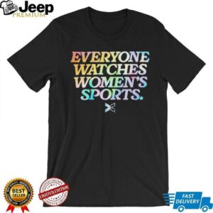 Everyone watches women’s sports retro shirt