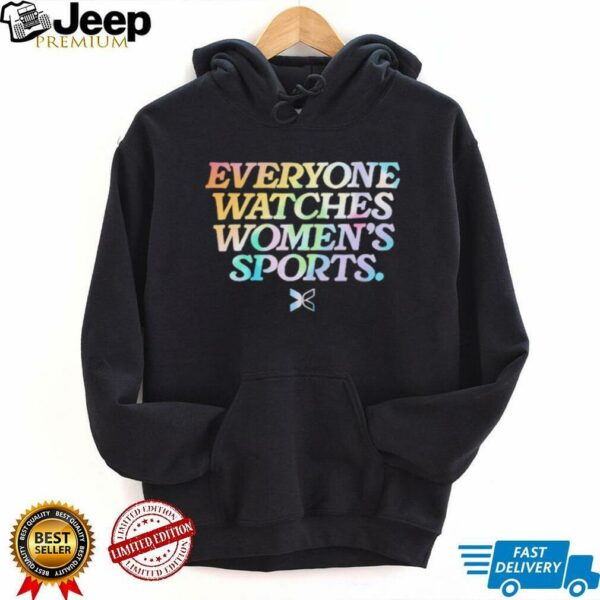 Everyone watches women’s sports retro shirt