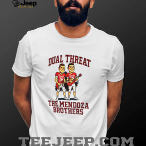 Fernando Mendoza Indiana Hoosiers Dual Threat The Mendoza Brother shirt