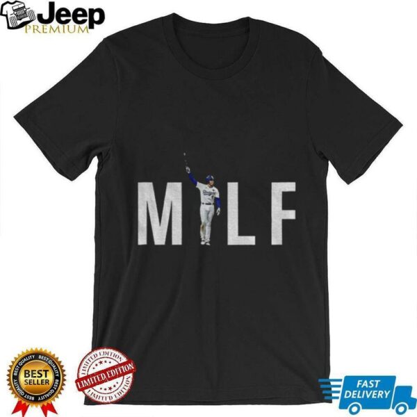 Freddie Freeman MILF Los Angeles Dodgers MLB Baseball 2025 shirt