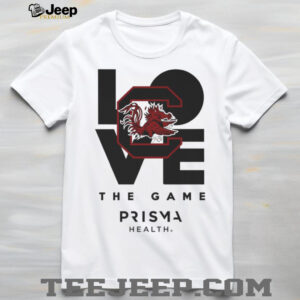 Gamecocks Love The Game Prisma Health Shirt