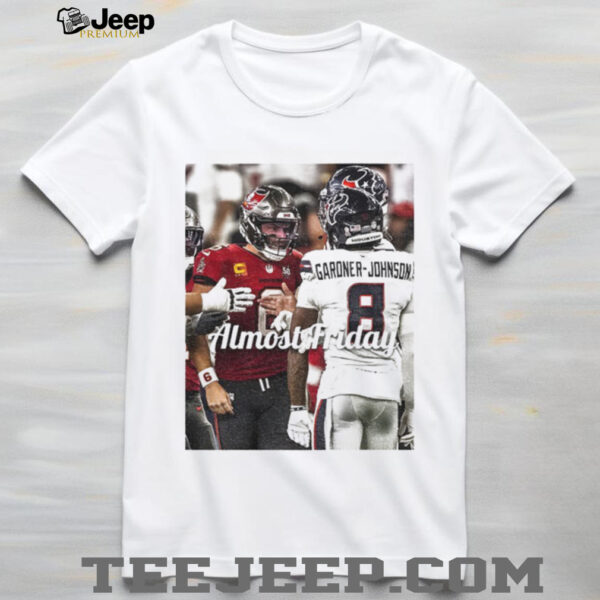 Gardner Johnson Houston Texans Baker Staredown Almost Friday shirt