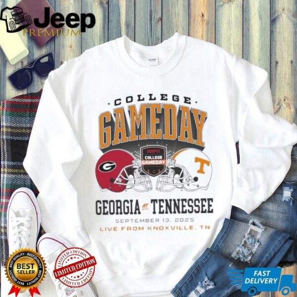 Georgia Bulldogs vs Tennessee Volunteers Sept 13 2025 Live From Knoxville Tn College Gameday shirt