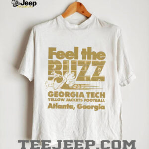 Georgia Tech Yellow Jackets Football Feel the Buzz Atlanta Georgia shirt
