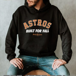 Houston Astros 2025 MLB Postseason Built For Fall shirt