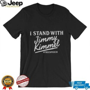 I Stand with Jimmy Kimmel Free Speech Late Night TV supporter shirt