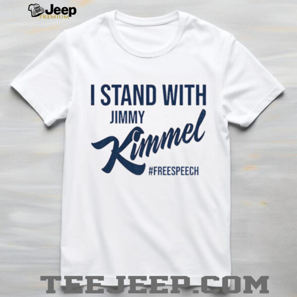 I stand with Jimmy Kimmel Free Speech shirt