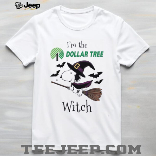 I’m the Dollar Tree Snoopy Witch Halloween shirt