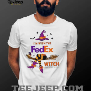 I’m with the FedEx witch she has me under her spell Halloween shirt