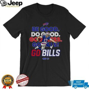 Josh Allen MVP 17 Buffalo Bills NFL Football Be Good Do Good God Bless Go Bills shirt