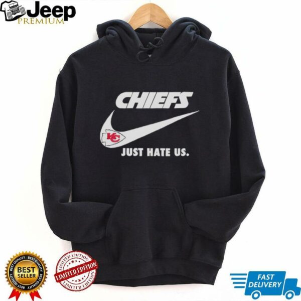 Just Hate Us Nike Kansas City Chiefs Logo shirt