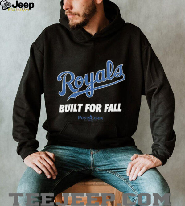 Kansas City Royals 2025 MLB Postseason Built For Fall shirt