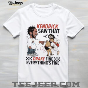 Kendrick Lamar saw that Drake fine everything’s fine shirt