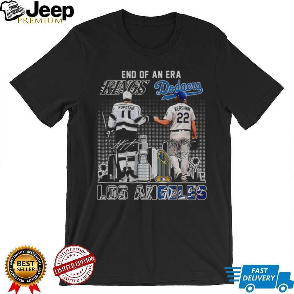 Kopitar and Kershaw End of era LA Kings and LA Dodgers signature shirt Kopitar and Kershaw End of era LA Kings and LA Dodgers signature shirt