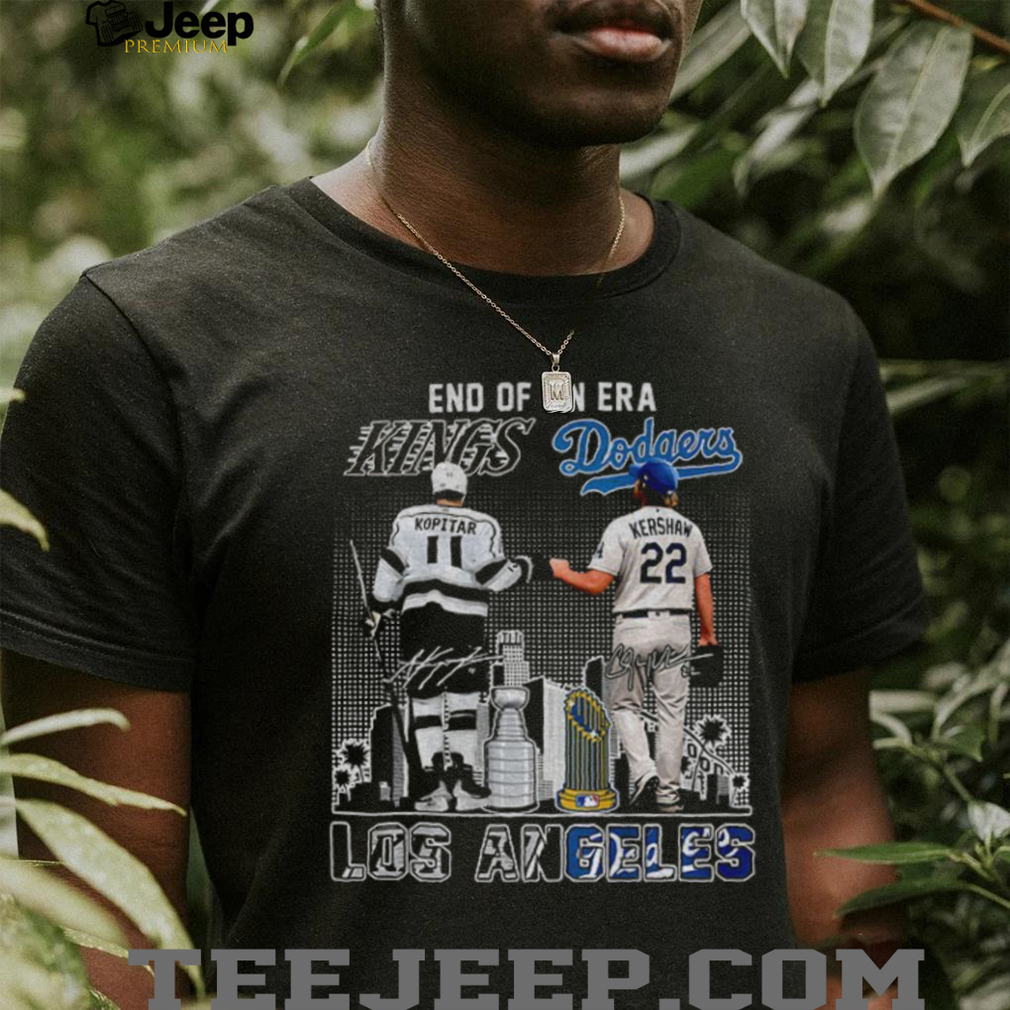 Kopitar and Kershaw End of era LA Kings and LA Dodgers signature shirt Kopitar and Kershaw End of era LA Kings and LA Dodgers signature shirt