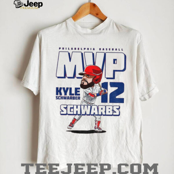 Kyle Schwarber Schwarbs MVP Philadelphia Phillies MLB Baseball cartoon shirt