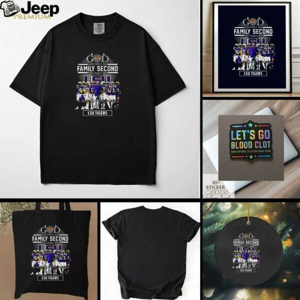LSU Tigers God first Family Second then LSU Tigers signature t shirt