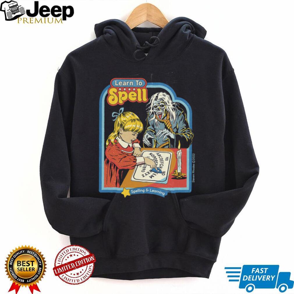 Learn To Spell shirt Learn To Spell shirt