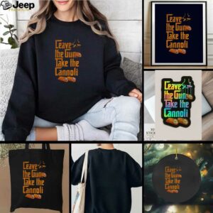 Leave the Gun Take the Cannoli The Godfather t shirt