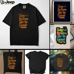 Leave the Gun Take the Cannoli The Godfather t shirt