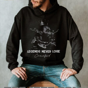 Legends Never Lose Crawford Terence Crawford Boxing Undisputed Las Vegas 2025 shirt