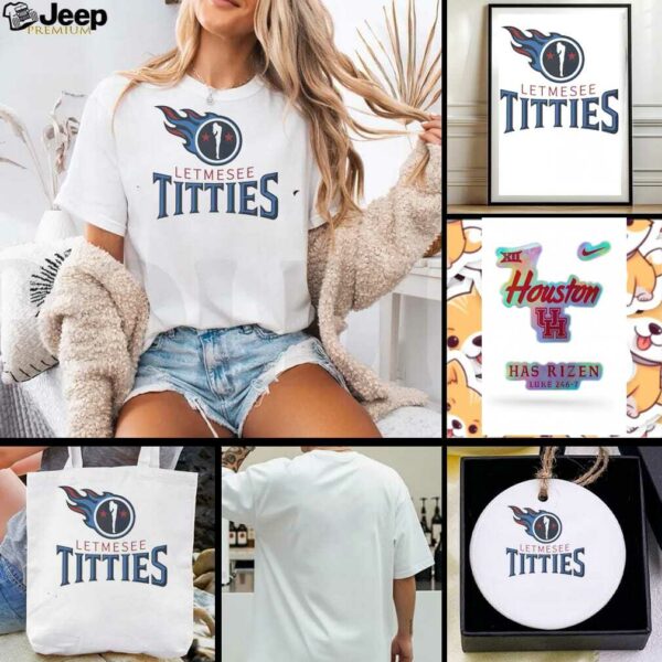 Letmesee Titties Tennessee Titans Shirt