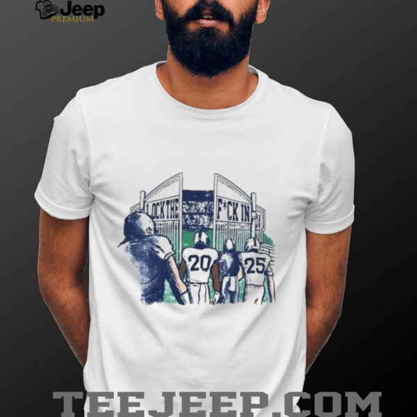 Lock The Fck In football players wualking into a stadium shirt