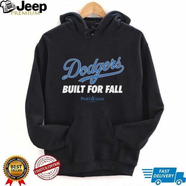 Los Angeles Dodgers 2025 MLB Postseason Built For Fall shirt
