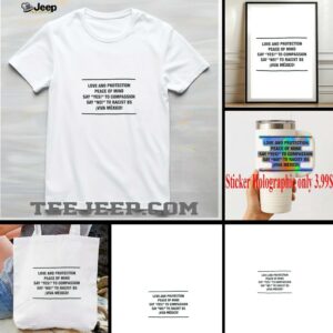 Love and protection peace of mind say yes to compassion say no to racist bs viva Mexico shirt