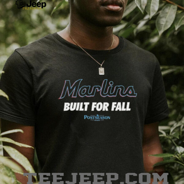 Miami Marlins 2025 MLB Postseason Built For Fall shirt