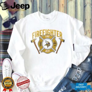 Minnesota Vikings x firefighter appreciation logo shirt