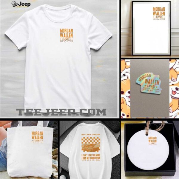 Morgan Wallen Neyland Knoxville I can’t love you more than my hometown shirt