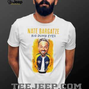 Nate Bargatze Big Dumb Eyes World Tour Graphic shirt