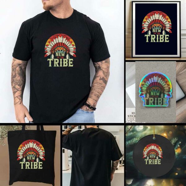 Native style new to the tribe t shirt