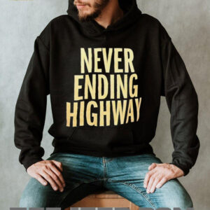 Never ending highway shirt