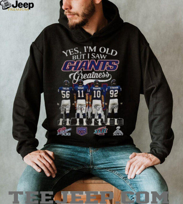 New York Giants Football yes I’m old but I saw Giants greatness signatures shirt