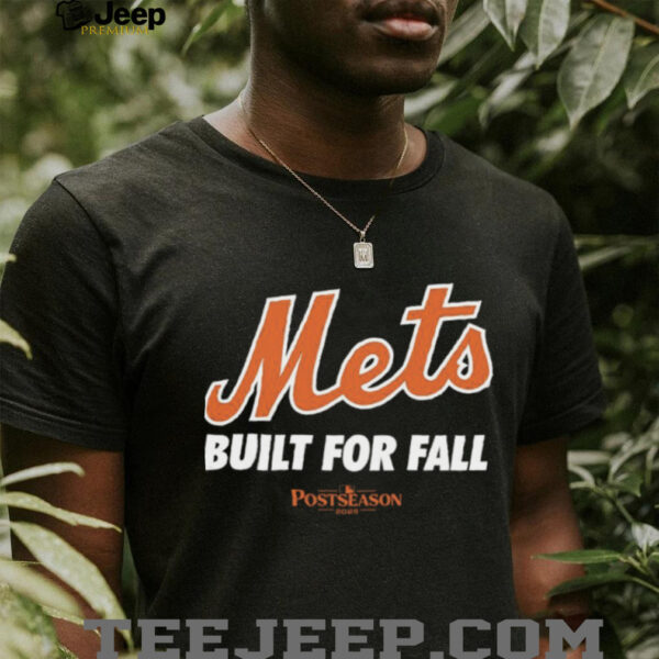 New York Mets 2025 MLB Postseason Built For Fall shirt