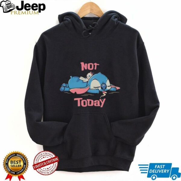 Not Today lazy Stitch Disney cartoon shirt