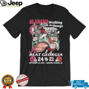 Official Alabama Crimson Tide Walking The Dawgs Beat Georgia 24 21 Score Shirt