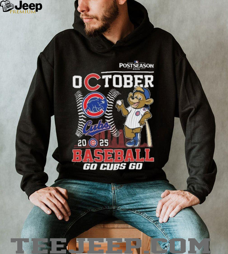 Official Chicago Cubs October 2025 Baseball Go Cubs Go Mascot Shirt Official Chicago Cubs October 2025 Baseball Go Cubs Go Mascot Shirt
