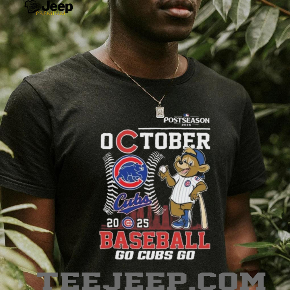Official Chicago Cubs October 2025 Baseball Go Cubs Go Mascot Shirt Official Chicago Cubs October 2025 Baseball Go Cubs Go Mascot Shirt
