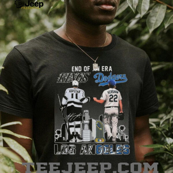 Official End Of An Era Los Angeles Kings And Los Angeles Dodgers Signatures Shirt
