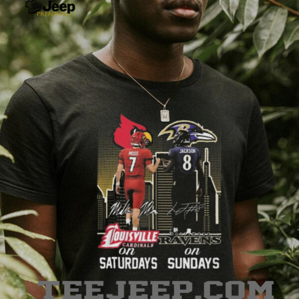 Official Moss Louisville Cardinals On Saturdays And Jackson Baltimore Ravens On Sundays Signatures 2025 Shirt
