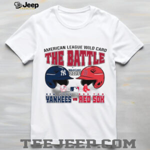 Official The Battle New York Yankees Vs Boston Red Sox 2025 MLB AL Wild Card Matchup T Shirt