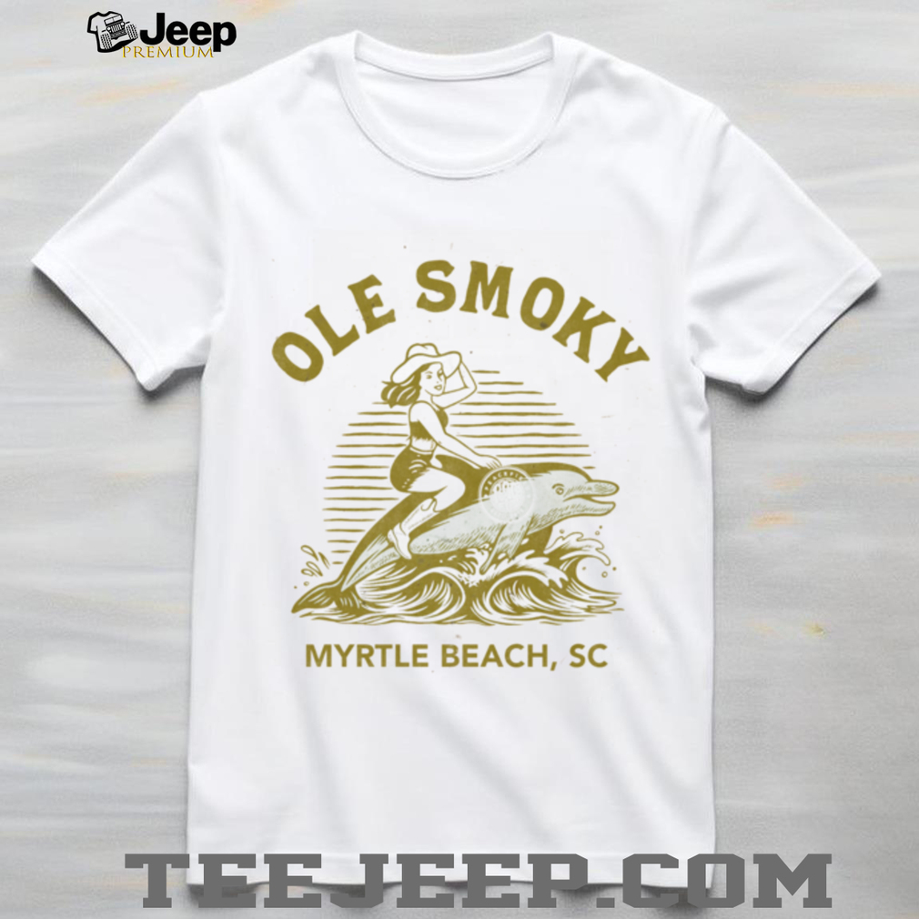Ole Smoky Myrtle Beach Dolphin Rider shirt Ole Smoky Myrtle Beach Dolphin Rider shirt