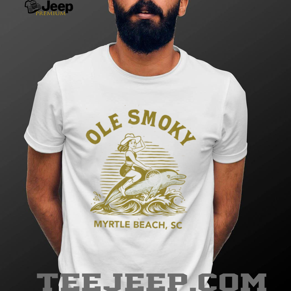 Ole Smoky Myrtle Beach Dolphin Rider shirt Ole Smoky Myrtle Beach Dolphin Rider shirt